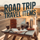 Don’t Hit the Road Without These 25 Travel Essentials for Your 2025 Road Trip